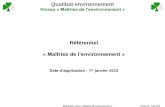 Référentiel niveau Maitrise certification environnementalequalibat.com/Media/Documentation/refenvironmaitrise.pdf · environnementales ... aspects significatifs (ceux au-delà du