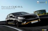 Renault CLIO R.S. · Prolonga la experiencia Renault Clio R.S. Serie Limitada R.S.18 en  La presente publicación ha sido concebida para que su contenido sea exacto en la ...