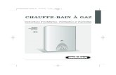 CHAUFFE-BAIN À GAZ - uploads.e-bricodrive.fruploads.e-bricodrive.fr/PDF/565498_addax_cip_11_.pdf · Ouvrez le robinet de passage du gaz au chauffe-bain, ... 2.Si la commande de gaz