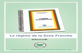 Le régime de la Zone Franche - onzfi.orgonzfi.org/download/376973469_regime.pdf · ... le Cameroun met tout en oeuvre pour simplifier les circuits ... au monde l'image d'un peuple