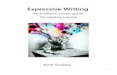 Expressive Writing - Metaprogrammingindividuationing.com/.../uploads/2016/11/Expressive-Writing-ebook.pdf · Benefits you can expect after doing the Expressive Writing Technique are