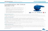 Combination Air Valve Model C70 - Asmuss Water · BERMAD Waterworks Model C70 BERMAD C70 is a high quality combination air valve for a variety of water networks and operating conditions.