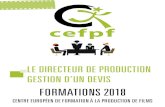 FORMATIONS 2018 - cefpf.com · La démarche du CEFPF : un projet pédagogique à caractère professionnel et une exigence de qualité ... ou du spectacle vivant et disposer d’un