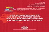 Les diasporas et le développement : Trait d’union entre ... · favorables et les autonomiser à des fins de développement par des politiques et des mesures de communication, ...