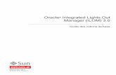 Oracle Integrated Lights Out Manager (ILOM) 3 · Oracle ® Integrated Lights Out Manager (ILOM) 3.0 Guide des notions de base Référence 820-7369-11 Novembre 2010, Révision A