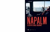 NAPALM€¦ · Napalm is the story of a life-changing “brief encounter” in ... experience I’d had with the novel by Claire Etcherelli, Elise ou la vraie vie (Elise, or Real