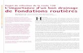 Projet de réfection de la route 138 L’importance d’un … · 14 Routes & Transports | Automne 2008 DOSSIER LA DURÉE DE VIE ET LA PERFORMANCE DES CONSTRUCTIONS ROUTIÈRES Le