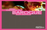 ITINÉRAIRE CHEMINS DU BAROQUE - …tourisme.hautetarentaise.fr/chemins_du_baroque_01.pdf · dans le foisonnement et la richesse de l’art baroque. Maurienne, Tarentaise, Beaufor-