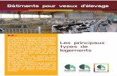 Les principaux types de logements - partage.cra …partage.cra-normandie.fr/fichiers/batiment-veaux-elevage.pdf · en lait comme en viande, ... Largeur minimale : taille du veau au