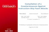 Compilation of a Countermeasure Against Instruction … · Compilation of a Countermeasure Against Instruction-Skip Fault Attacks 1 CEA –LIST / LIALP Grenoble, France 3th Workshop