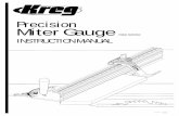 Precision Miter Gauge Instructions 4-2010 miter... · Miter Gauge INSTRUCTION MANUAL Precision 2 ITEM# KMS7102 5/2010 FT4032 Rev B