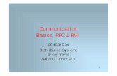 Basics, Communication RPC & RMI - Sabancı …people.sabanciuniv.edu/erkays/cs403/Chapter_2a.pdf · 2 Communication Models 1. Remote Procedure Call (RPC) • Client/Server application