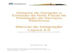 Manual de Integração Layout 2 - Prefeitura de …€¦ · Prefeitura Municipal de Florianópolis – Secretaria Municipal da Fazenda Sistema de Geração e Emissão de Nota Fiscal