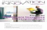 Papyrus for Healthcare Insurance Correspondence · Papyrus Adapter/MQ Series Interfacing with messaging system Papyrus Client ... Motivation: Wasting time and money due to inflex-ibility