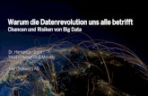 Chancen und Risiken von Big Data - …h41112. · Warum die Datenrevolution uns alle betrifft Chancen und Risiken von Big Data Dr. Hanspeter Groth Head of Analytics & Mobility SAP