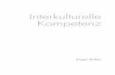 Interkulturelle Kompetenz - db-thueringen.de · „Interkultur“ nicht mehr als mehr oder minder geschlossene Strukturen verstanden werden, sondern als offene Netzwerke. In diesem