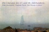 Die Literatur des 17. und 18. Jahrhunderts Romantik ... · Jahrhunderts Romantik / Tieck (9. 2. 2016) Die ... 1774-1840 Meeresstrand im Nebel (ca. 1807) ... (1795/96) Die Literatur