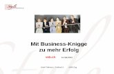 Mit Business-Knigge zu mehr Erfolg - veb.ch · Haidi Tüllmann Fridbach 1 6300 Zug Mit Business-Knigge zu mehr Erfolg veb.ch 14. Mai 2013