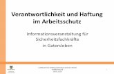 Verantwortlichkeit und Haftung im Arbeitsschutz · ausreichende und angemessene Unterweisung im Arbeitsschutz, § 12 ArbSchG . 5 . Landesamt für Verbraucherschutz Sachsen-Anhalt