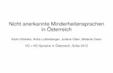 Nicht anerkannte Minderheitensprachen in Österreichhomepage.univie.ac.at/manfred.glauninger/SoSe%202012/Sprache%20i… · teilweise prekäre rechtliche und sozioökonomische Situation