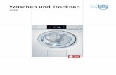 Waschen und Trocknen - V-ZUG Ltd - Switzerland · trockner, Backöfen, Herde, Steamer, Combi-Steamer und Geschirrspüler. Sie ist der einzige Hersteller mit einem solch umfassenden
