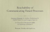 Reachability of Communicating Timed .Reachability of Communicating Timed Processes Lorenzo Clemente