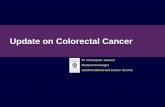 Update on Colorectal Cancer - sialliance.health.nz · Update on Colorectal Cancer Dr Christopher Jackson ... FEC / FAC + G-CSF Docetaxel / Paclitaxel ... Infused 5-FU Bolus 5-FU Capecitabine