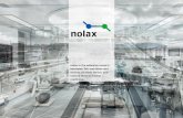 nolax is the adhesive scene’s farmteam. We sow ideas …€¦ · nolax is the adhesive scene’s farmteam. We sow ideas and visions, let them sprout, and nurture them to market