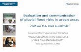 Evaluation and communication of pluvial flood risks … Evaluation and communication of pluvial flood risks in urban areas Prof. Dr.-Ing. Theo G. Schmitt . 22.12.2015 2 Overview 3