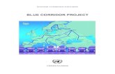 BLUE CORRIDOR PROJECT - UNECE Homepage · Blue Corridor Project 1 Executive Summary The idea of the Blue Corridor Project was launched in the year 2000 by the non-governmental Vernadsky