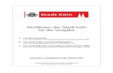 Richtlinien der Stadt Köln für die Vergabeoeffentliche- · PDF file1.3.4 Wettbewerblicher Dialog 1.3.5 Öffentliche Ausschreibung 1.3.6 Beschränkte Ausschreibung 1.3.7 Freihändige