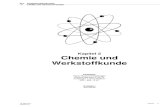 02 Chemie und Werkstoffkunde - ibn.chibn.ch/HomePageSchule/Schule/GIBZ/02_Chemie_u_Werkstoffkunde/02... · Ionen-, Metallbindung - Sauerstoff- und Kohlenstoffverbindungen: Entstehung,