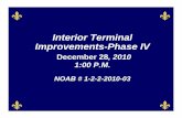 Interior Terminal Improvements-Phase IV opportunities/pre-bid... · Pre-Submission Conference Agenda • Welcome and Opening Statement Don Mauras – LANOIA Acting Deputy Director