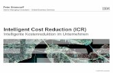 Intelligent cost reduction Global -  · Reduktion der Kostenbasis um 20 bis 40 % • Kostenreduktion im operativen/ administrativen Bereich - kurzfristig und langfristig ... Vorgehen/Ergebnisse