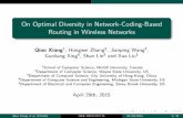 On Optimal Diversity in Network-Coding-Based …cpslab.cs.mcgill.ca/people/qiaoxiang/files/slides/slides-ONCR... · On Optimal Diversity in Network-Coding-Based Routing in Wireless