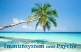 Immunsystem und Psyche - christl-meyer-science.netchristl-meyer-science.net/images/PDFs/Immunsystem und Psyche.pdf · Erkenntnis, dass Botenstoffe des Nervensystems auf das Immunsystem