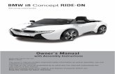 BMW i8 Concept RIDE-ON - miweba.de · BMW i8 Concept RIDE-ON Owner’s Manual with Assembly Instructions Styles and colours may vary. Made in China. The owner’s manual contains