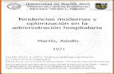 Tendencias modernas y optimización en la …bibliotecadigital.econ.uba.ar/download/tesis/1501-1009_MartinA.pdf · administración hospitalaria Martín, Adolfo 1971 Cita APA: Martín,