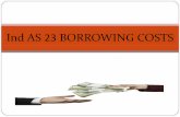 Ind AS 23 BORROWING COSTS - wirc-icai.org · CA Rajesh A. Mody B.Com, FCA 21st February, 2016 Ind AS 23 BORROWING COSTS For IFRS Study Group