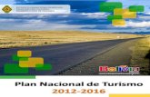 Plan Nacional de Turismo 2012-2016 - bivica.orgbivica.org/upload/turismo-plan-desarrollo.pdf · Plan Nacional de Turismo 2012-2016 2 Plan Nacional de Turismo 2012-2016 Una publicación