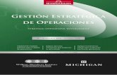 Gestión Estratégica de Operaciones - seminarium.com · fundamentos de la gestiÓn de operaciones • Cómo alinear la estrategia operacional a la estrategia organizacional: El Caso