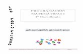 PROGRAMACIÓN MATEMÁTICAS I 1º Bachilleratoiespablopicasso.org/web20/attachments/article/84/1ºBACHCIMATE.pdf · Ecuaciones logarítmicas y exponenciales. - Planteamiento y resolución