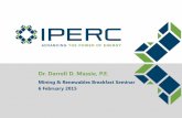 Dr. Darrell D. Massie, P.E. - canadian-german-mining.com · The IPERC Difference – Distributed Control . 10 . NOT THIS . THIS Reflects outdated mainframe mentality A central CPU