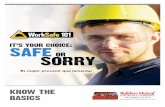 Es mejor prevenir que lamentar - Builders Mutual · 2015-03-13 · Reporte cualquier accidente inmediatamente. ... Utilice gafas de seguridad cuando use herramientas de mano como