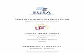 CENTRO UNIVERSITARIO EUSA - EBC Hochschule · CENTRO UNIVERSITARIO EUSA Affiliated with University of Seville Course Descriptions Audiovisual Communication Journalism ... HISTORIA