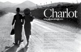 Charlot - unav.es · En el ensayo de la escena, Chaplin arrancó las carcajadas de ... En Tiempos modernos (Modern Times, 1936), el delirio llega a …