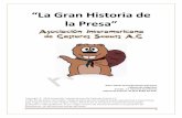 La Gran Historia de la Presa - aicsac.orgaicsac.org/AICSAC-La-Gran-Aventura-de-la-Presa.pdf · En esta historia el autor y busca motivar y resaltar los valores ... Narg recordaba
