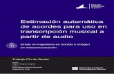 Estimación automática de acordes para uso en … · Trabajo fin de grado 1 Estimación automática de acordes para uso en transcripción musical a partir de audio Grado en Ingeniería
