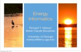 Energy Informatics - People Informatics IM3.pdf  Energy Informatics Richard T. Watson Marie-Claude