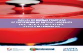 MANUAL DE BUENAS PRÁCTICAS DE PREVENCIÓN DE RIESGOS ... · de prevenciÓn de riesgos laborales en el sector de hostelerÍa: bares y restaurantes. 1 manual de buenas prÁcticas de